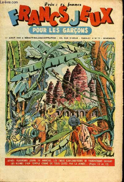 Francs-Jeux pour les garons - n 77 - 1er aot 1949 - Patinot et Ballinette - Les pionniers de la plante Mars par Pierre Mnard - Le triomphe des oeufs  la coque par Claude Appell - Magona-yani par Myrtal - L'accident de M. Toudou - ...