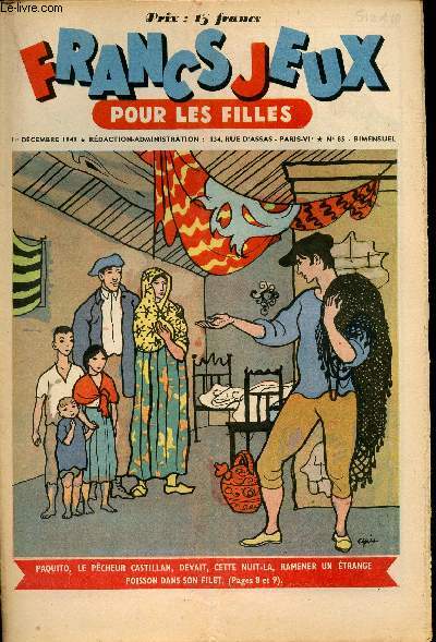 Francs-Jeux pour les filles - n 85 - 1er dcembre 1949 - Patinot et Ballinette - Les pionniers de la plante Mars par Pierre Mnard - Le pcheur et le sorcier par Georges Nigremont - Le faiseur d'or - M. Toudou traverse le pacifique par Czard - ...