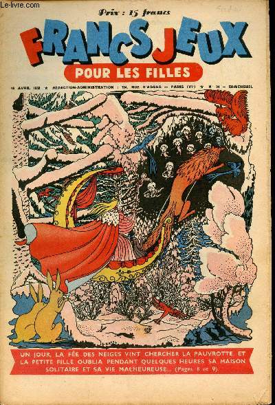 Francs-Jeux pour les filles - n 94 - 15 avril 1950 - Patinot et Ballinette - Sentinelle des pics neigeux par Mc Cracken - des btes sauvages qui vivent parmi les hommes et deux enfants qui furent levs par des loups - Cinq de l'Antarctique par Henry Phi