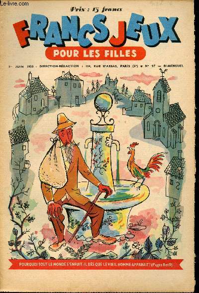 Francs-Jeux pour les filles - n 97 - 1er juin 1950 - Patinot et Ballinette - Sentinelle des pics neigeux par Mc Cracken Les courses automobiles - c'tait un petit village par J. Raux - SireDuc, librez mon frre par Yves Dermeze - M. Toudou et le zbre