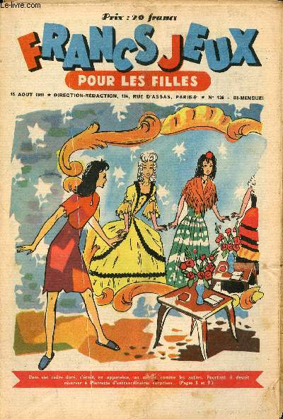 Francs-Jeux pour les filles - n 126 - 15 aot 1951 - Patinot et Ballinette - Le chteau des trois soucis par Galet - Le miroir par Louis Smeysters - Le padder-tennis - M. Toudou plonge de haut par Czard - ...