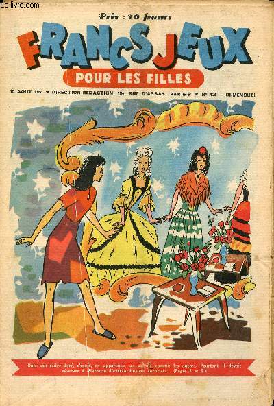 Francs-Jeux pour les filles - n 126 - 15 aot 1951 - Patinot et Ballinette - Le chteau des trois soucis par Galet - Le miroir par Louis Smeysters - Le padder-tennis - M. Toudou plonge de haut par Czard - ...