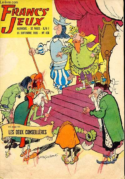 Francs-Jeux - anne 1965 - n456 + 459 - du 15 septembre au 1er novembre 1965 - A Prague - Hito le samoura errant - Ptrole sous la mer - La trahison manque - Les deux conseillres - Dan le chien - ...