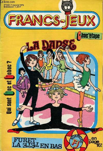 Francs-Jeux - anne 1975 - n653  655 + 657  665 + 667/668  673/674 - du 1er janvier  dcembre 1975 - La danse - Le sahara - Les dcouvreurs de l'ocan - Le tunnel sous la Manche - Les animaux et toi - En kart - L'orchestre - L'le enchante - L'hist