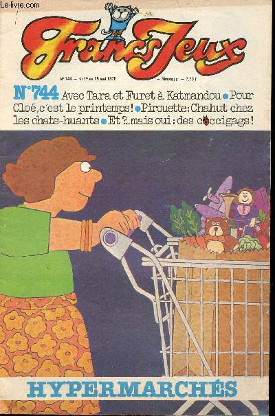 Francs-Jeux - anne 1979 - n744 + 745 + 747/748 - du 1er mai au 15 juin 1979 - Enqute-veil, grains de sel - L'avion des gosses en corse - Spcial six pattes - Les Ardennes - Katmandou - le tour de force d'un quipier - ...