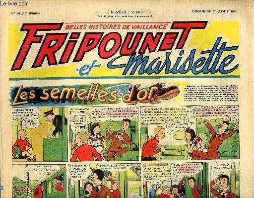 Fripounet et Marisette - anne 1950 - n 34 - 20 aot 1950 - Sylvain et Sylvette - Les semelles d'or - Les indgonflables de Chantovent par Rose Dardennes - un garon et une casserole par Pautard - Oubli dans le dsert par Claide Auberive - ...