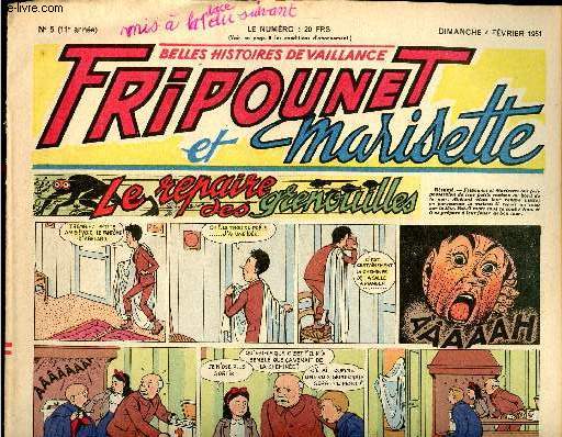 Fripounet et Marisette - anne 1951 - n 5 - 4 fvrier 1951 - Sylvain et Sylvette - Le repaire des grenouilles - Les indgonflables de Chantovent par Rose Dardennes - Coquedi Coquedur par Jean Bernard - Au pril du feu par Millet - ...