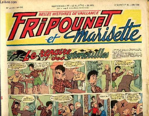 Fripounet et Marisette - anne 1951 - n 23 - 10 juin 1951 - Sylvain et Sylvette - Les indgonflables de Chantovent par Rose Dardennes - Le repaire des grenouilles - Le gant de la montagne par Jorda Renault - Le trsor enseveli par Jean Bernard - ...