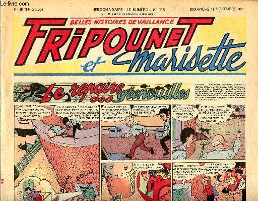 Fripounet et Marisette - anne 1951 - n 45 - 11 novembre 1951 - Sylvain et Sylvette - Les indgonflables de Chantovent par Rose Dardennes - le mystre de la maison bleue par Jean-Bernard - Les grenouilles et le savant par Champdeniers - ...