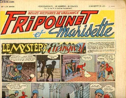 Fripounet et Marisette - anne 1954 - n 4 - 24 janvier 1954 - Le mystre d'Etrangeval - Sylvain, Sylvette et leurs aventures - Les indgonflables de Chantovent par Rose Dardennes - La marchande de poivre par Mazeros - Pris en portrait par jean - ...