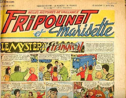 Fripounet et Marisette - anne 1954 - n 26 - 27 juin 1954 - Le mystre d'Etrangeval - Sylvain, Sylvette et leurs aventures - Les indgonflables de Chantovent par Rose Dardennes - Le train de 18h16 par Elisabeth Marimy - les 4 pis d'or par Joannis - ...