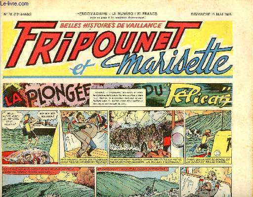 Fripounet et Marisette - anne 1955 - n 20 - 15 mai 1955 - La plonge du Plican - Sylvain, Sylvette et leurs aventures - Les indgonflables de Chantovent par Roses Dardennes - le spilleurs d'paves par Gaudin - Le charbonnie rest matre chez lui par AJ