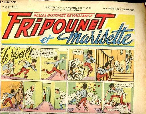 Fripounet et Marisette - anne 1955 - n 36 - 4 septembre 1955 - Le rveil - Sylvain, Sylvette et leurs aventures - Les indgonflables de Chantovent par Roses Dardennes - la lgende du rossignol par Henriette Robitaillie - Une chasse ma