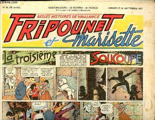 Fripounet et Marisette - anne 1955 - n 39 - 25 septembre 1955 - La troisime soucoupe - Sylvain, Sylvette et leurs aventures - Les indgonflables de Chantovent par Roses Dardennes - La pomme de pin en or par Vokressensky - La peau de l'ours par Alexandr