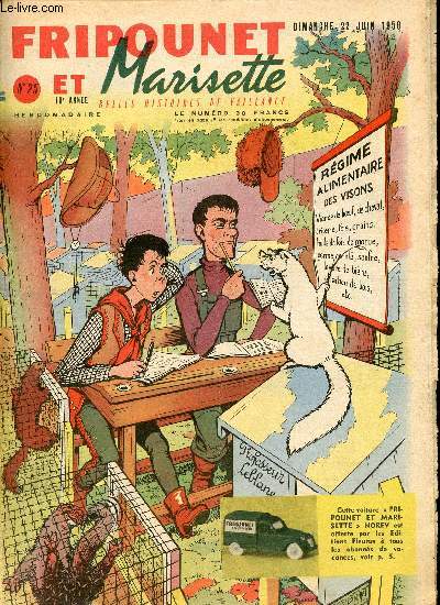 Fripounet et Marisette - anne 1958 - n 25 - 22 juin 1958 - Silence  Eclair-Blanc - Les indgonflables de Chantovent par Rose Dardennes - Sylvain, Sylvette et leurs aventures - Une cole pour leveurs de visons par Magali - Une fameuse tartine de miel p