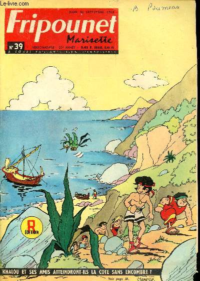 Fripounet et Marisette - anne 1963 - n 39 - 26 septembre 1963 - Cap au Cosmos par R. Bonnet - Sylvain, Sylvette et leurs aventures - Le grand pre des trois mousquetaires par Lasfargeas et mixi Berel - nonni au Danemark par Paul Achard - Le flamant rose