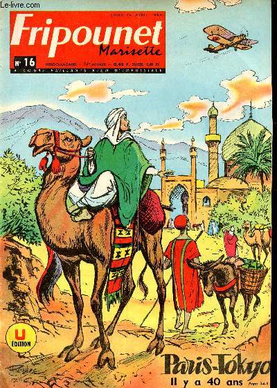 Fripounet et Marisette - anne 1964 - n 16 - 16 avril 1964 - Circus Poulos par R. Bonnet - Moky, Poupy et Nestor - Les aventures de Khalou le petit Phnicien par Claude Henri et Manesse - Makua Kamiano, l'aptre des lpreux par Gloesner - Bonjour jolies
