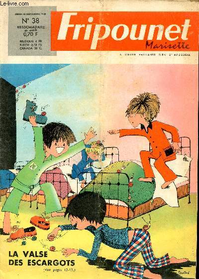 Fripounet et Marisette - anne 1968 - n 38 - 19 septembre 1968 - Matre Rioul, l'avare maladroit par Guy Hempay et Claude Verrier - La valse des escargots par Claire Godet - ...