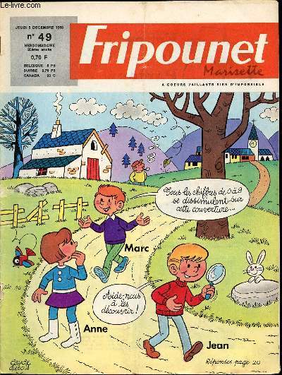 Fripounet et Marisette - anne 1968 - n 49 - 5 dcembre 1968 - Bob Kennedy par Monique Amiel et Gloessner - Le grand Elan du Merrimac par Florence Houlet - ...