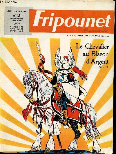 Fripounet et Marisette - anne 1969 - n 3 - 16 janvier 1969 - Pauline de Lyon par Monique Amiel et Alain d'Orange - Des souris et des gants par Claire Godet - Ce que ne racontent pas les poupes - ...