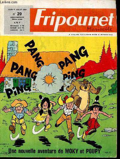 Fripounet et Marisette - anne 1969 - n 29 - 17 juillet 1969 - Albert Issartel par Guy Hempay et Pierdec - Le livre et la limace par Claire Godet - ...