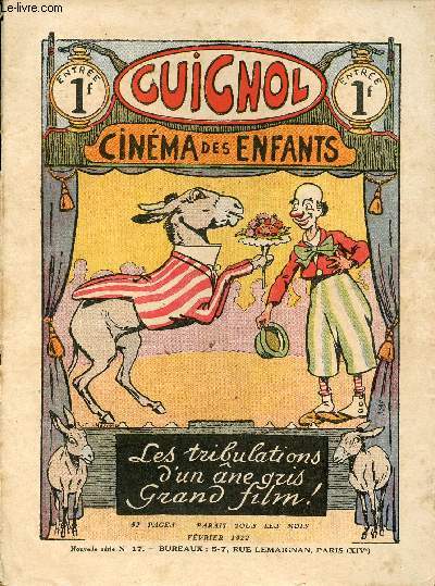 Guignol - nouvelle srie - n 17 - Fvrier 1922 - Cette brave Euphmie par Pierre Hllin et Trmer - La vache  Bibouillot par Trmer - Le mystre de la valle par Henri Pellier et A. Lorbert - ...