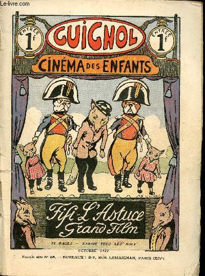 Guignol - nouvelle srie - n 25 - Octobre 1922 - Rmy Raymond Briquet, ex-Teuf-Teuf par Eugne Le Mouel - La madone par Maryse - Nico le petit muet par Jacques Angioux - Ce farceur de Lomik par Auguste Dupouy - ...