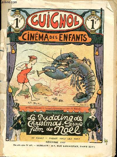 Guignol - nouvelle srie - n 27 - Dcembre 1922 - La mort du tigre par Fourness Wilson - La lgende du bel enfant de choeur par Maryse - Rikiki par Paul Cervires - ...
