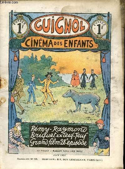 Guignol - nouvelle srie - n 33 - Juin 1923 - La pche de Claudius par Rene Nahmias - Un tour de gourmand par Trmer - Sur les pentes du Mont Blanc par Maryse - L'hritage de Joris Peperdyck par Eugne Le Mouel - ...