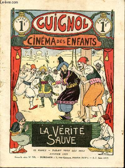 Guignol - nouvelle srie - n 52 - Janvier 1925 - Flair de policier par Pierre d'Amerot - Une aventure par De Crisenoy - Erik le Sourd-Muet par Eugne Le Mouel - Tu seras roi par Norbert Sevestre - De l'influence d'un tlgramme sur les destines d'un mal