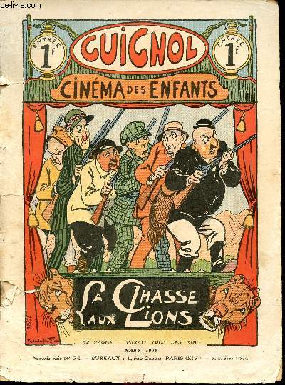Guignol - nouvelle srie - n 54 - Mars 1925 - Une belle culotte par Jean du Clguer - La ruse de Monsieur Trzavar par Hellle - Tsao le pirate par Norbert Sevestre - Le pont des soupirs par Fernand Valmont - Heures d'angoise par Luc Sidoine - ...