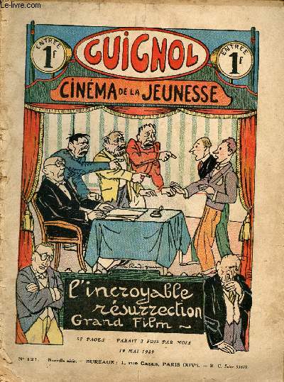 Guignol - nouvelle srie - n 121 - 19 mai 1929 - La vengeance de Tsanki par Jean de Belcayre - La voix dans l'espace par Pierre Amerot - Le fil conducteur par J. De Fervacques - Imprudence par Sylvain Desroches - Le rbus par Aufresne - ...