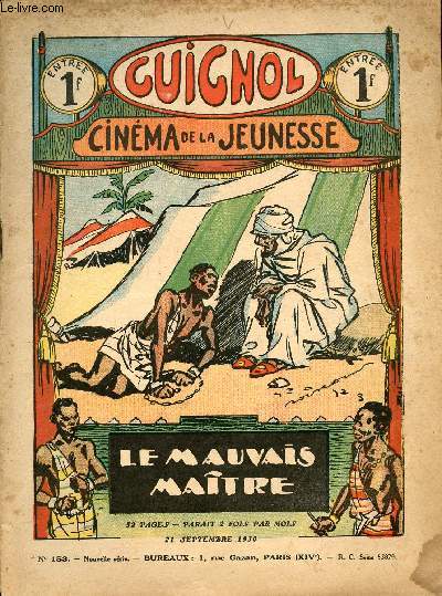 Guignol - nouvelle srie - n 153 - 21 septembre 1930 - Plaisirs troubls par Henri Lesiol - Le secret de la mine par De Crisenoy - Le chevalier d'argent par Liverani - La caverne des brigands par Claude Renaudy - La mystrieuse Fanny par Michel D'Ormoy -
