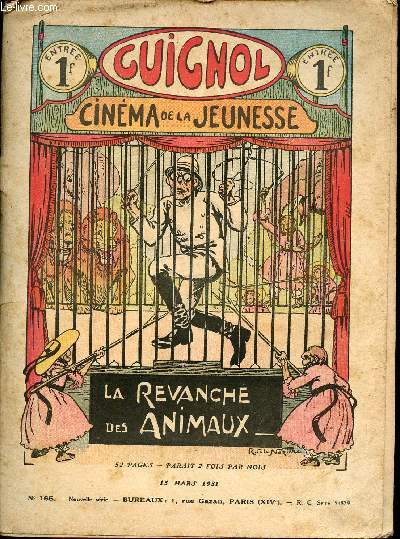 Guignol - nouvelle srie - n 165 - 15 mars 1931 - Nlusko par Aufresne - Au secours par De Fervacques - Le plus beau moment par Gringoire - La miniature par Claude Renaudy - ...