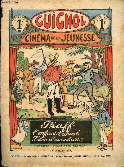 Guignol - nouvelle srie - n 173 - 19 juillet 1931 - Excdent de bagages par Flix Geofroy - Bon voisinage par Gringoire - Coeur intrpide par Liverani - Le mendiant de Philae par Jacques de Fouchres - La tour de m'zelle par Sylvain Desroches - au tourn