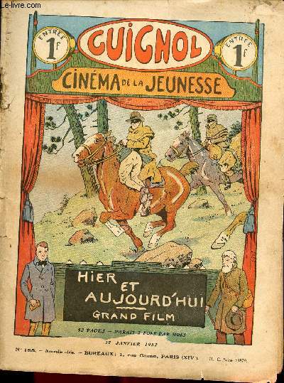 Guignol - nouvelle srie - n 185 - 17 janvier 1932 - Le kiosque sans jardin par Jean Duclos - le pot sans eau par Gringoire - Une dramatique poursuite par Fiel - Une lutte en avion par Lon Lambry - Le roi Matfa par De Belcayre - ...