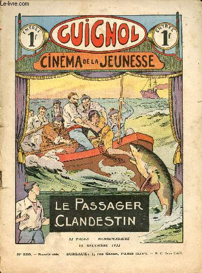 Guignol - nouvelle srie - n 220 - 18 dcembre 1932 - Le passager clandestin par Jean Durand - Friponnot ramoneur par Gringoire - C'est ma faute par Michel Dorlys - Le coffret de Jade par Claude Renaudy - Une chasse au chacal par P. Loysel - ...