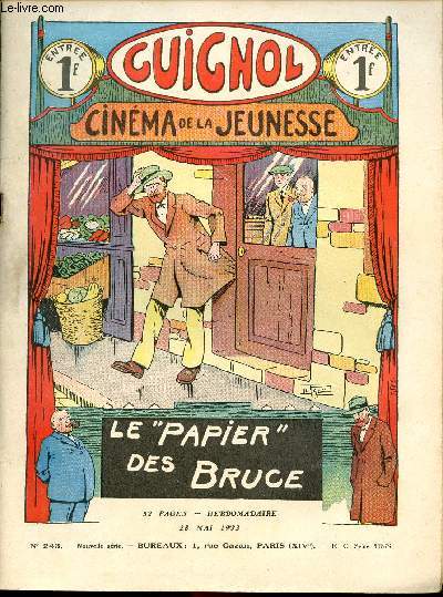 Guignol - nouvelle srie - n 243 - 28 mai 1933 - Le marchand de yoyo par De Crisenoy - Son premier ours par Ernest Fornel - L'hte inconnu par Th. Bernardie et Le Rallic - L'aviation au long cours par Marcel Jeanjean - Le papier des Bruce par Jean Duclos