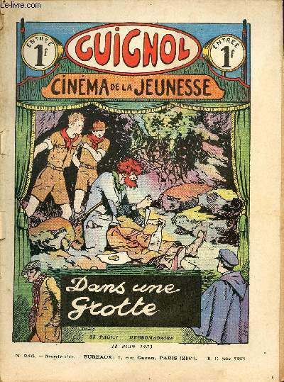 Guignol - nouvelle srie - n 246 - 18 juin 1933 - Gens et choses du pass : L'aiglon et son papa par H.A. Dourliac et R. De La Nzire - Le poids du pass par Luc Sidoine - Le dernier des Incas par Claude Renaudy et Dot - A travers les sables par Guy
