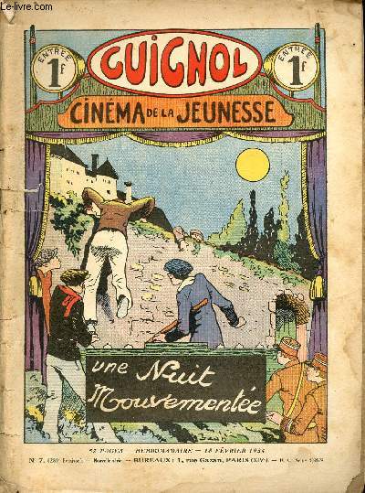 Guignol - nouvelle srie - n 7 - 281e livraison - 18 fvrier 1934 - Une nuit mouvement par Claude Renaudy - Croisire de Luxe par Norbert Sevestre - Rivalits tragiques par Morgan - La banque Pinky et cie par Ernest Fornel - L'oncle Cabichu par Sylvain