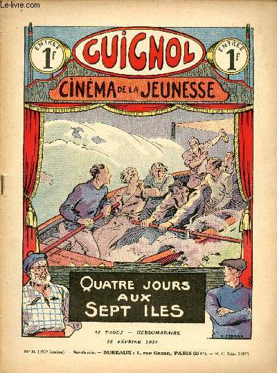 Guignol - nouvelle srie - n 8 - 282e livraison - 25 fvrier 1934 - le piolet par Claude Renaudy et Le Rallic - le captif du pays d'Assur par Lon Lambry, Marc Saunier et Le Rallic - Quatre jours aux sept les par Norbert Sevestre et Ferran - Le pole ne