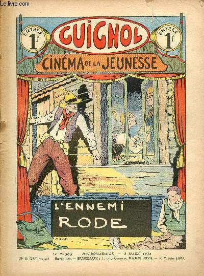 Guignol - nouvelle srie - n 9 - 283e livraison - 4 mars 1934 - L'ennemi rde par Jean Durand - Le pot de rillettes par Gringoire - le captif du pays d'Assur par Lon Lambry, Marc Saunier et Le Rallic - La chambre  l'horloge par Claude Renaudy - Deux so