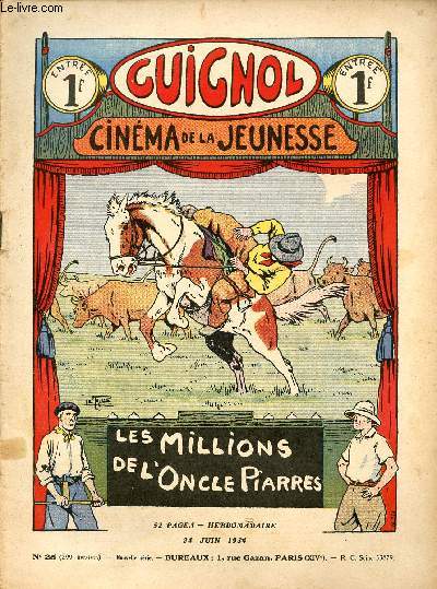 Guignol - nouvelle srie - n 25 - 299e livraison - 24 juin 1934 - Trop de zle par Gringoire et John - L'ide du capitaine Dorny par Claude Renaudy et Le Rallic - Docteur en soupe sale par Madalex et Le Rallic - la coupe de Bayard par Bonnardot et Jean