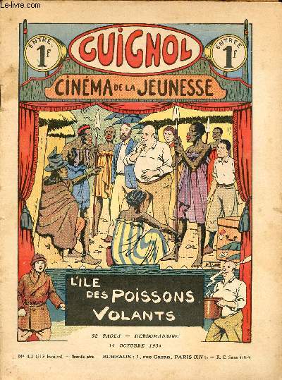Guignol - nouvelle srie - n 41 - 315e livraison - 14 octobre 1934 - La route vers les Indes par Langalerie - la grotte ax saphirs par alain Duval et Ferran - Miquette... dtective amateur par Claude Renaudy et Le Rallic - Le figurant par Saint-Cyr - Un