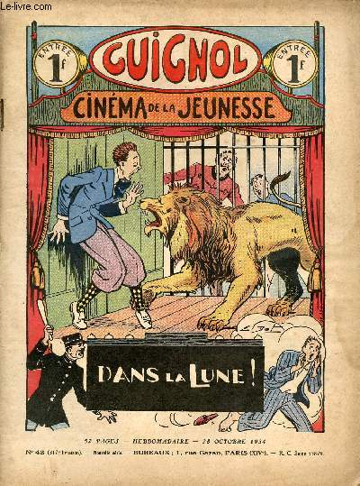 Guignol - nouvelle srie - n 43 - 317e livraison - 28 octobre 1934 - Le premier grand raid aux Indes par Langalerie et Nzire - La grotte aux saphirs par Alain Duval et Ferran - Le cousin Charles par Ren Louys - La promesse de Johnny par Lucien Marviel