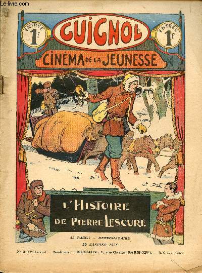 Guignol - nouvelle srie - n 3 - 329e livraison - 20 janvier 1935 - la cave par Jean Duclos et le Rallic - Le mystre de l'tang vert par Liverani et Ferran - la reconnaissance de Jacquino par Gael de Saillans - L'histoire de Pierre Lescure par Claude Re