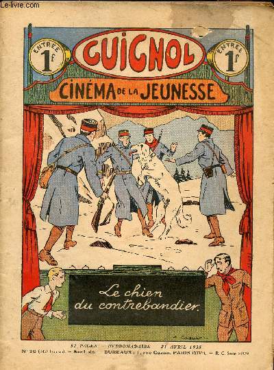 Guignol - nouvelle srie - n 19 - 342e livraison - 21 avril 1935 - La Kakmono par Ren Louys - Un avion tomba par Bernardie et Dot - Orage en Malaisie par Claude Renaudy - Le chien du contrebandier par Noel tani - ...