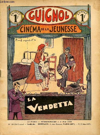 Guignol - nouvelle srie - n 18 - 344e livraison - 5 mai 1935 - Un secours d'en haut par Ernest Fornel et Le Rallic - Gouvernez au large par Michel Dorlys et Ferran - Les souterrains de Paris par Ren Louys - Une journe de Guy Chatel par Claude Renaudy