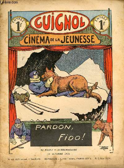 Guignol - nouvelle srie - n 41 - 367e livraison - 13 octobre 1935 - Le coq de la saint Edm par Ren Louys - Pardon Fido par Noel Tani et Le Rallic - U fameux voyage par Norbert Sevestre et Le Rallic - En route pour le paradis terrestre et le mont Arara