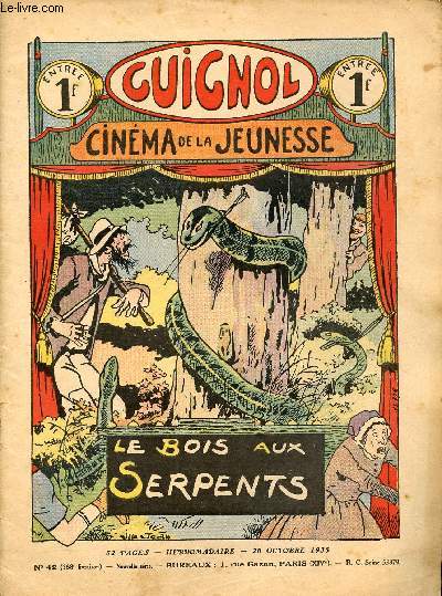 Guignol - nouvelle srie - n 42 - 368e livraison - 20 octobre 1935 - le bois aux serpents par de Chateaulin et Jean - Histoire de la conqute de l'air par Marcel Jeanjean - La panthre par Noel Tani et Le Rallic - Grard le maudit par Lon Lambry - ...